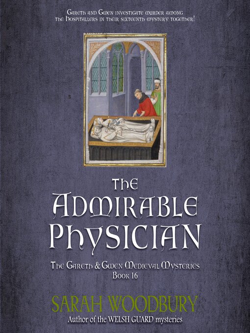 Title details for The Admirable Physician by Sarah Woodbury - Available